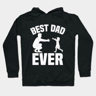 Best Dad Ever Hoodie